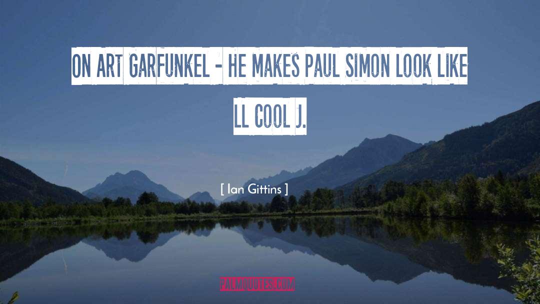 Art Garfunkel quotes by Ian Gittins