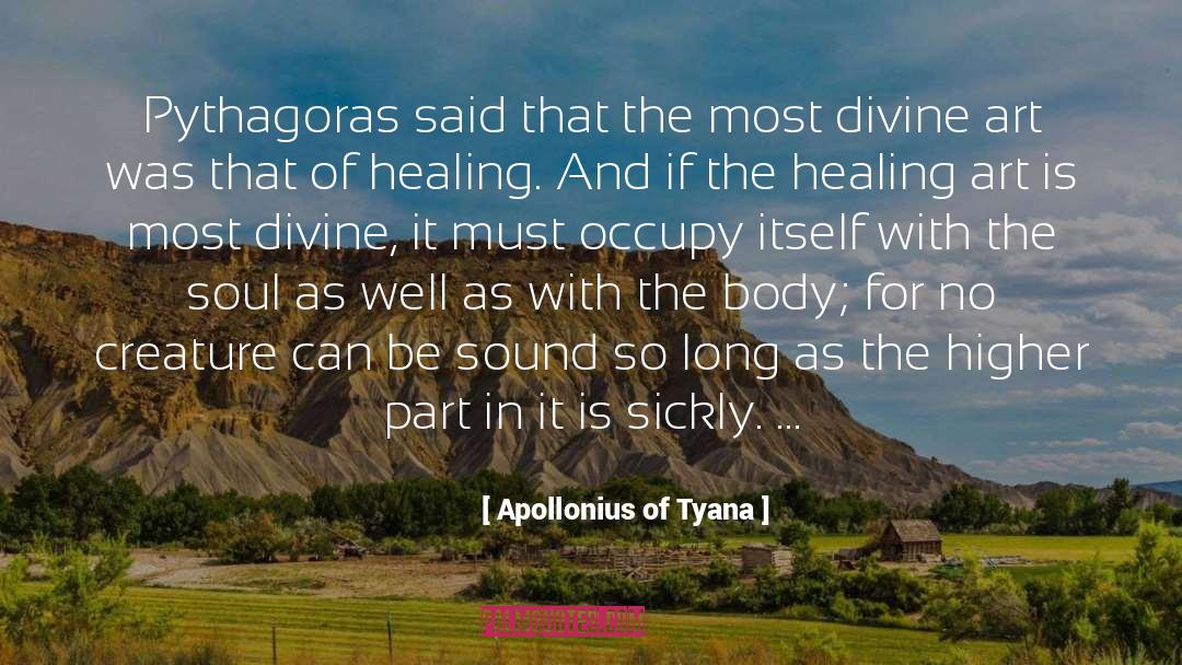 Art Healing quotes by Apollonius Of Tyana