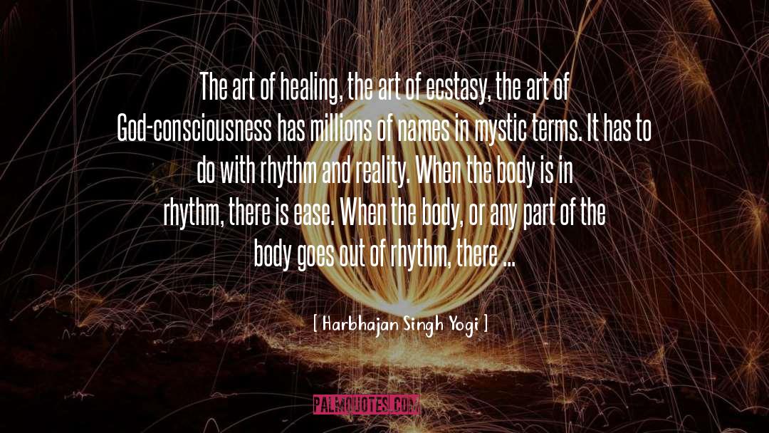 Art Healing quotes by Harbhajan Singh Yogi