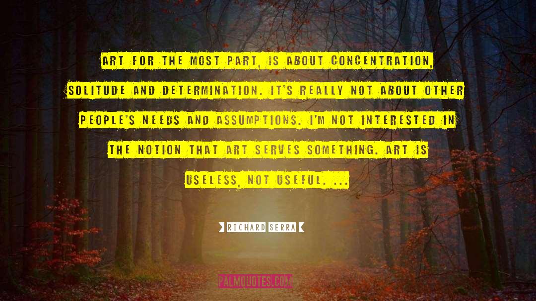Art Heist quotes by Richard Serra