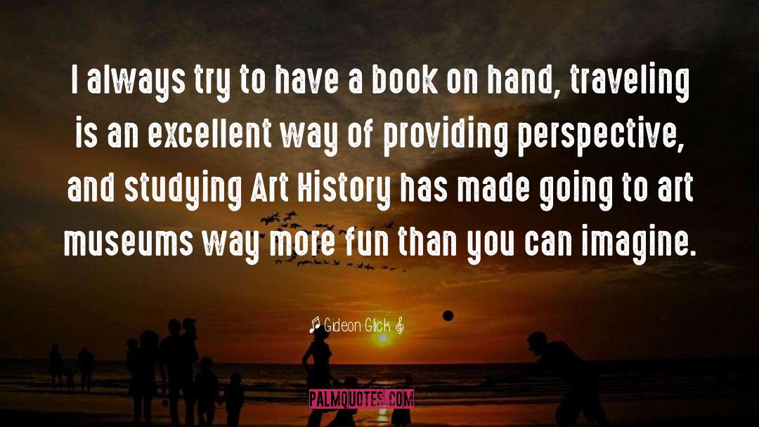 Art History quotes by Gideon Glick