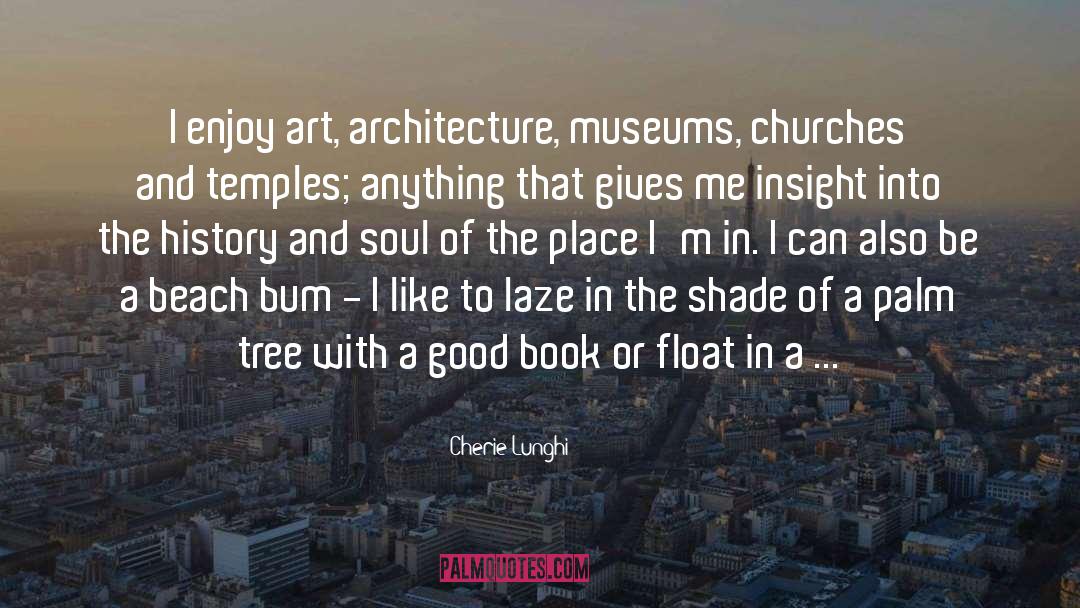 Art History quotes by Cherie Lunghi