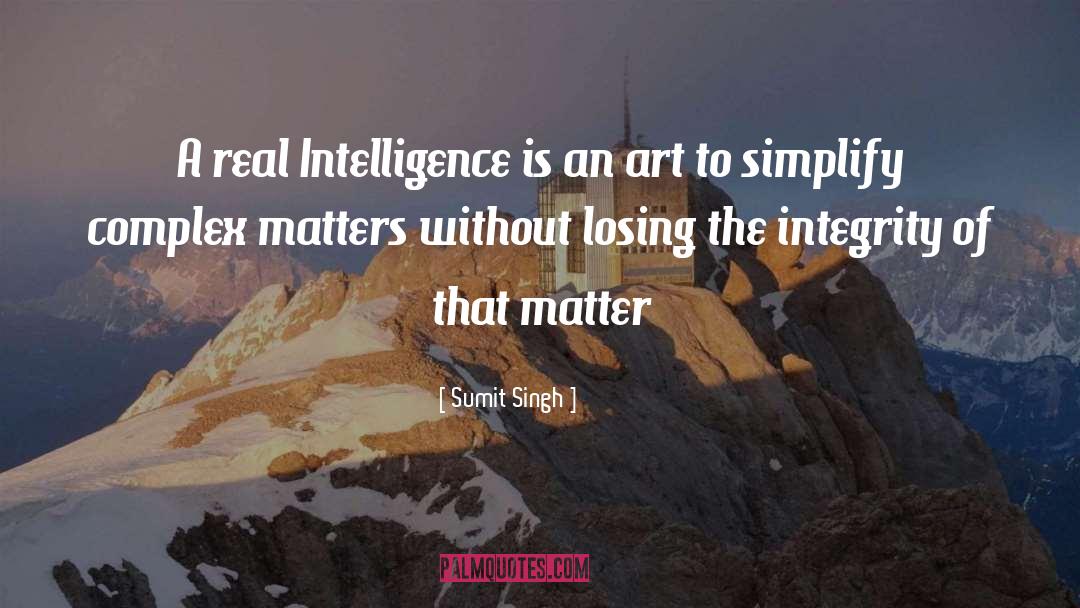 Art Imitates Life quotes by Sumit Singh