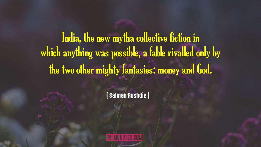 Art In Fiction quotes by Salman Rushdie