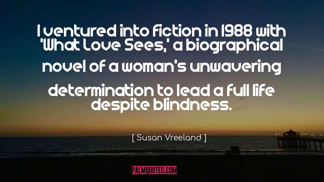 Art In Fiction Susan Vreeland quotes by Susan Vreeland