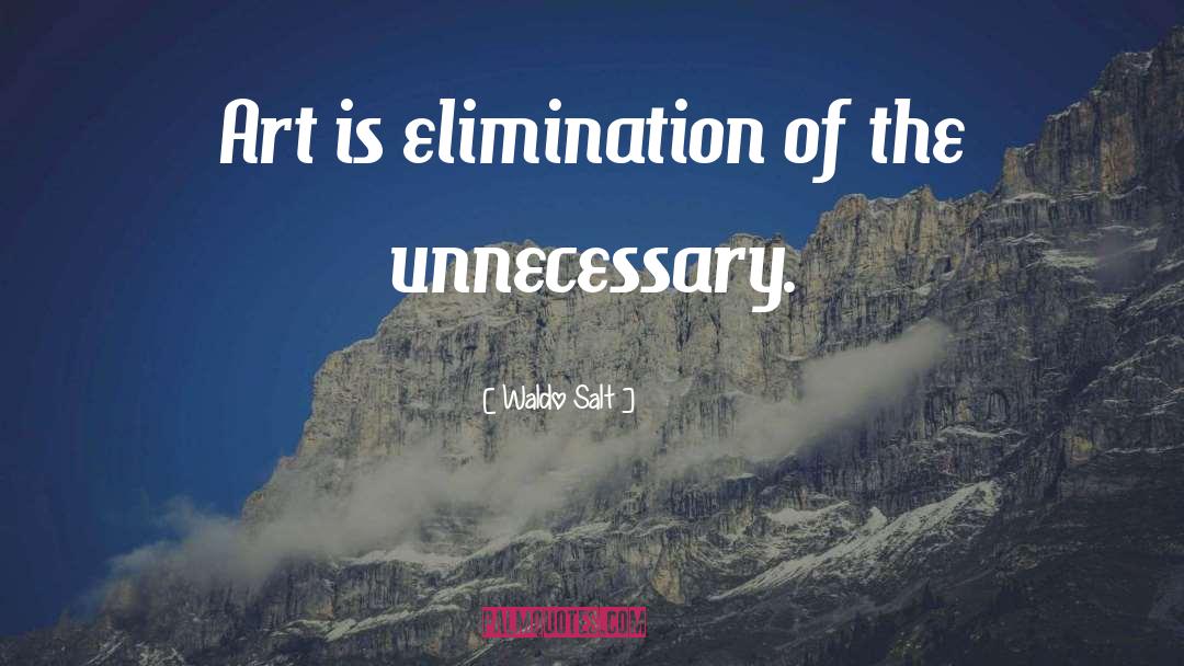 Art Is quotes by Waldo Salt