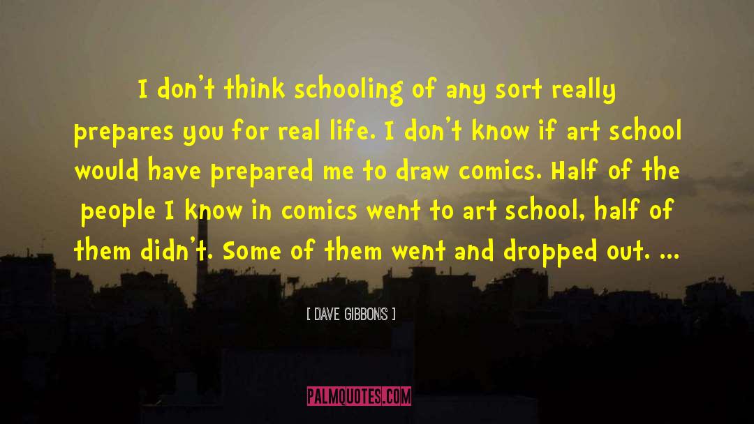 Art Life Judgement quotes by Dave Gibbons