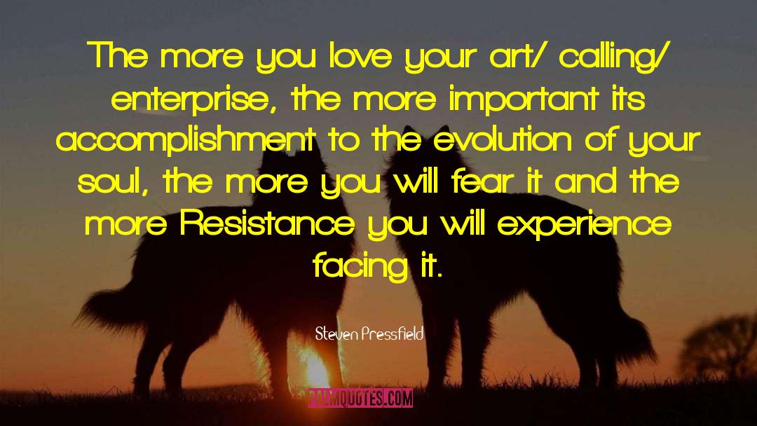 Art Love quotes by Steven Pressfield