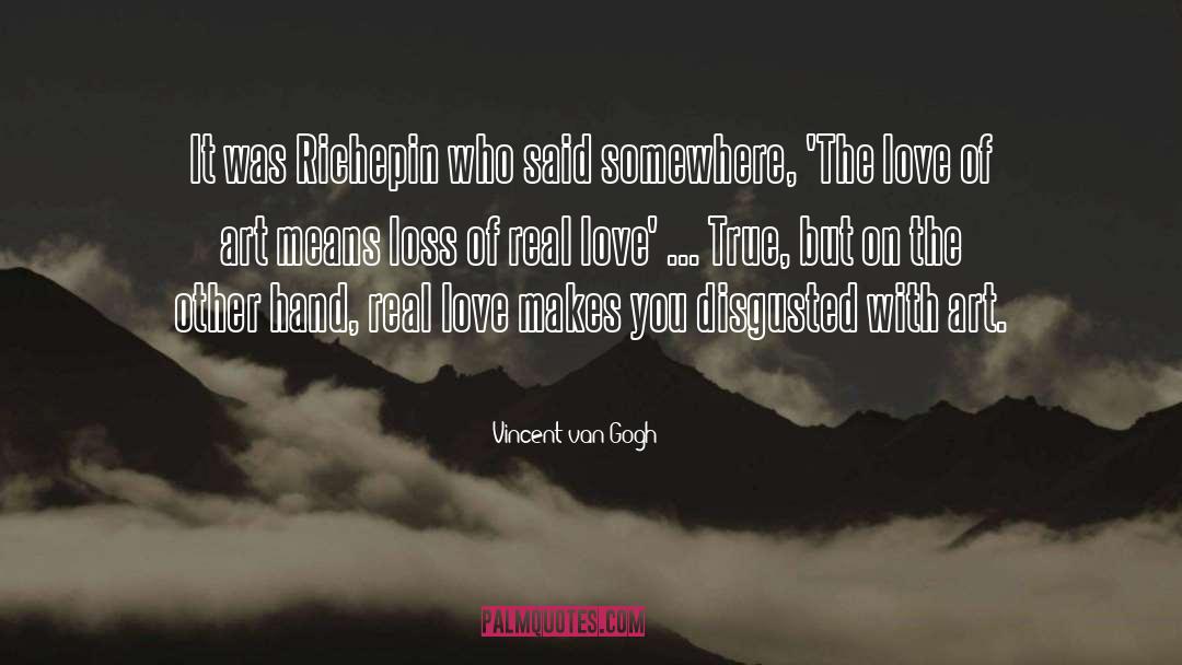 Art Love quotes by Vincent Van Gogh