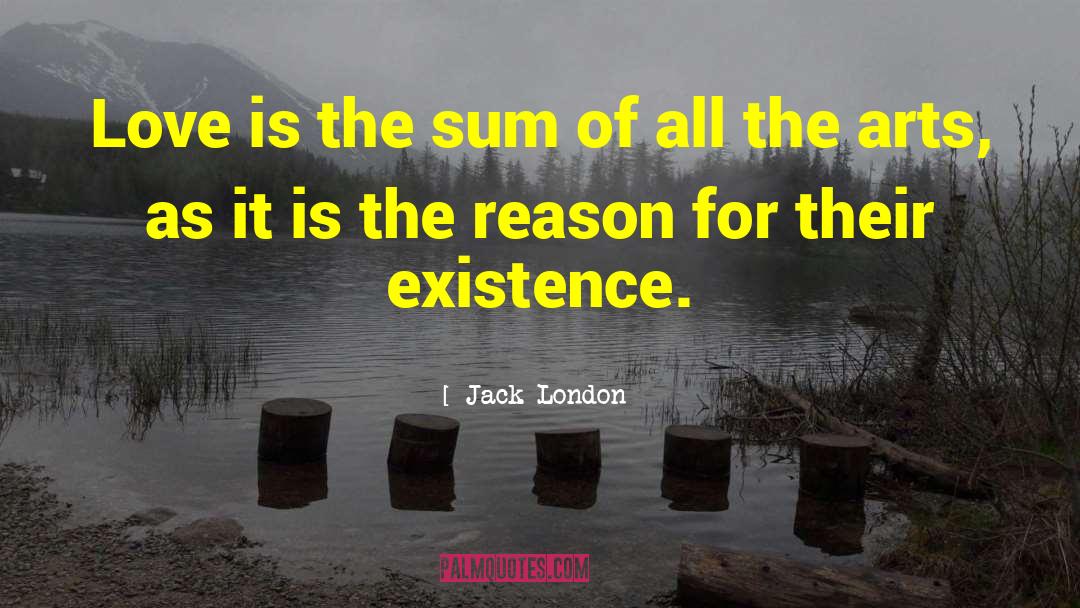 Art Love quotes by Jack London