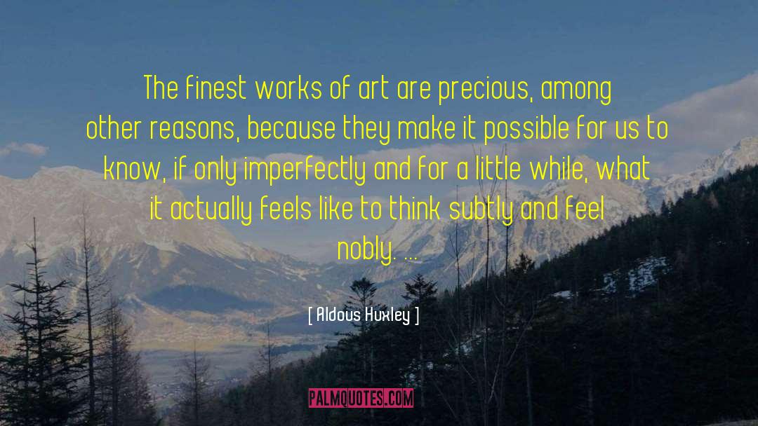 Art Lovers quotes by Aldous Huxley