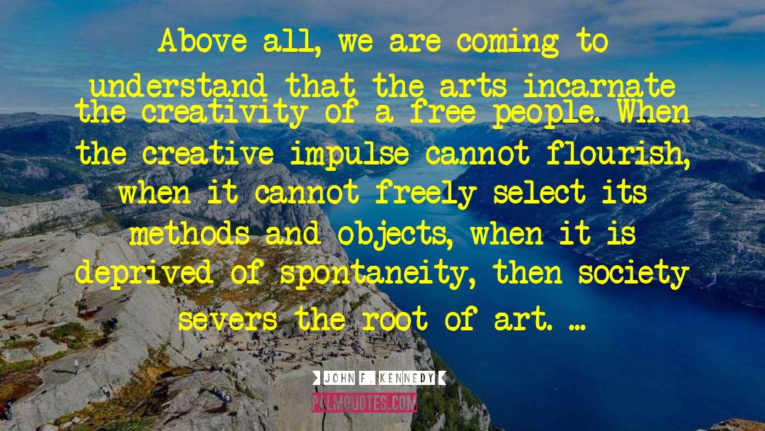 Art Making quotes by John F. Kennedy