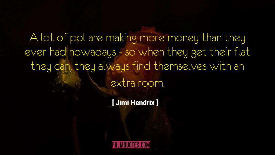 Art Making quotes by Jimi Hendrix