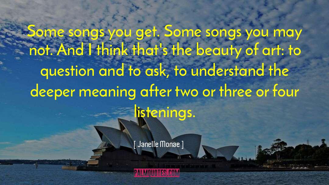 Art Meaning quotes by Janelle Monae