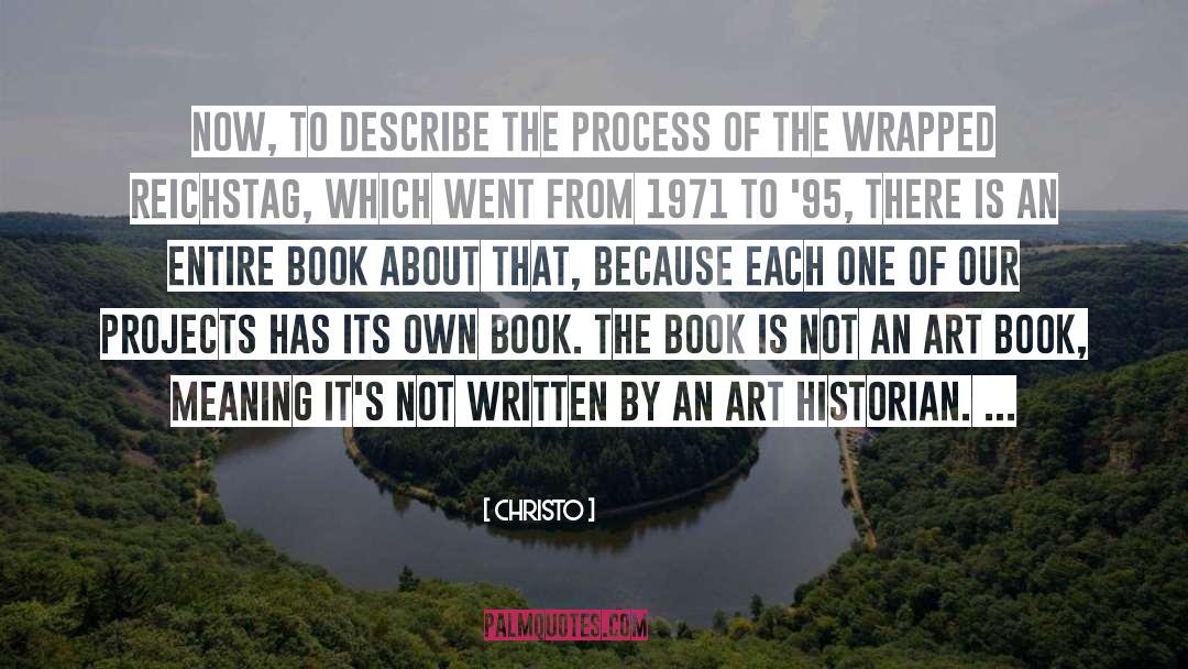 Art Meaning quotes by Christo