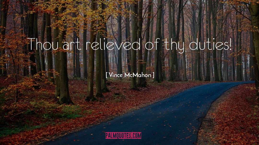 Art Meaning quotes by Vince McMahon
