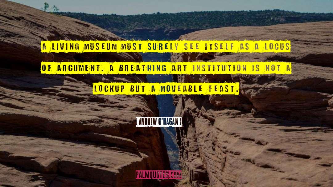 Art Museum quotes by Andrew O'Hagan