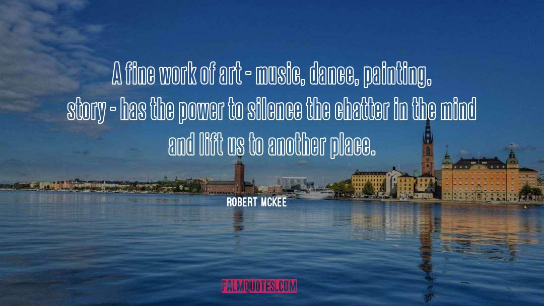 Art Music quotes by Robert McKee