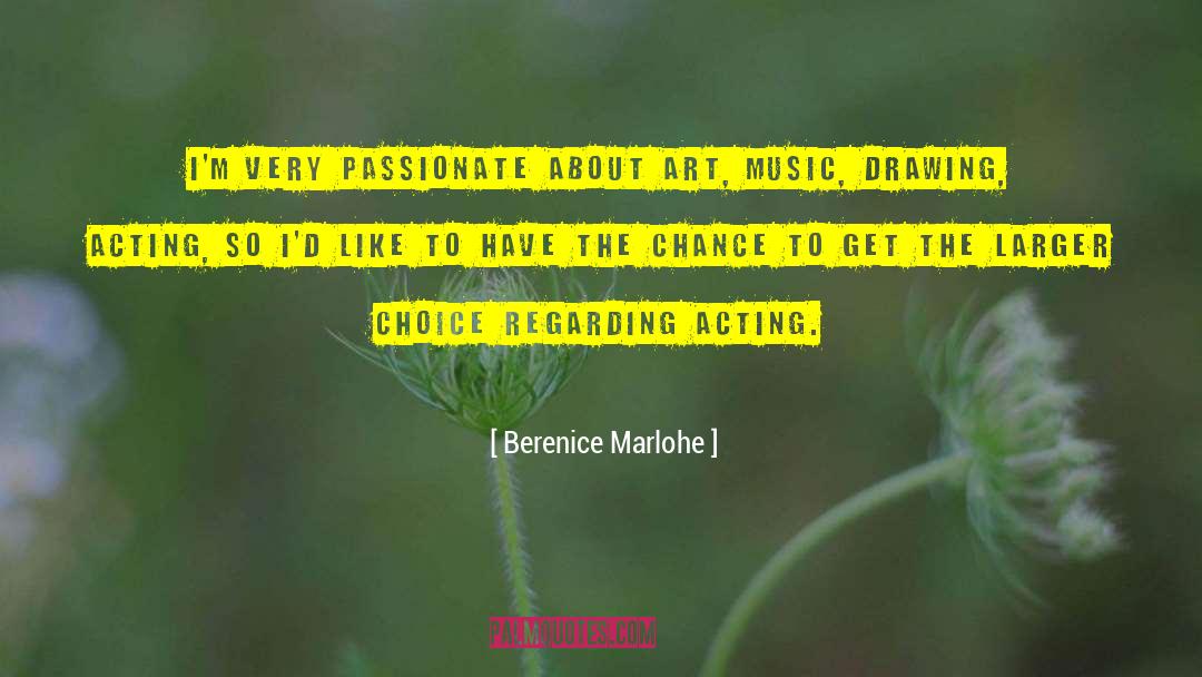 Art Music quotes by Berenice Marlohe