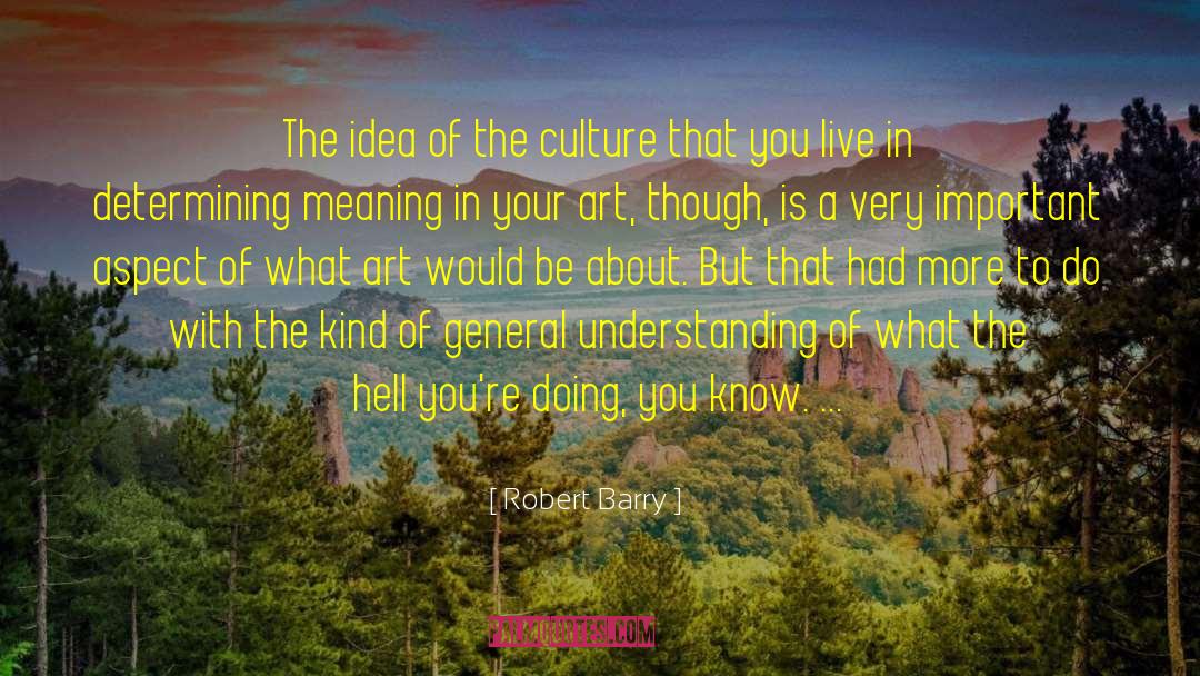 Art Of Conversation quotes by Robert Barry