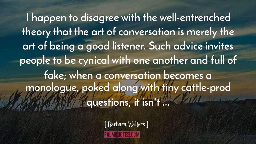 Art Of Conversation quotes by Barbara Walters