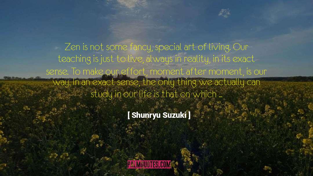 Art Of Living quotes by Shunryu Suzuki