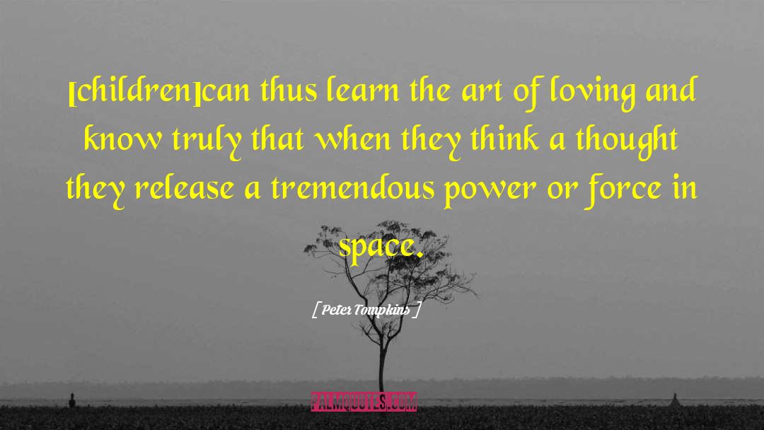 Art Of Loving quotes by Peter Tompkins