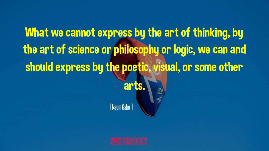 Art Of Science quotes by Naum Gabo