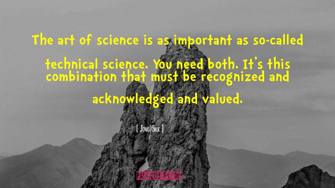 Art Of Science quotes by Jonas Salk