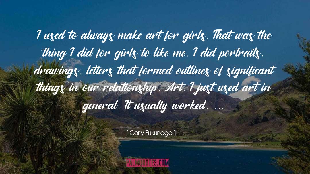 Art Of Science quotes by Cary Fukunaga