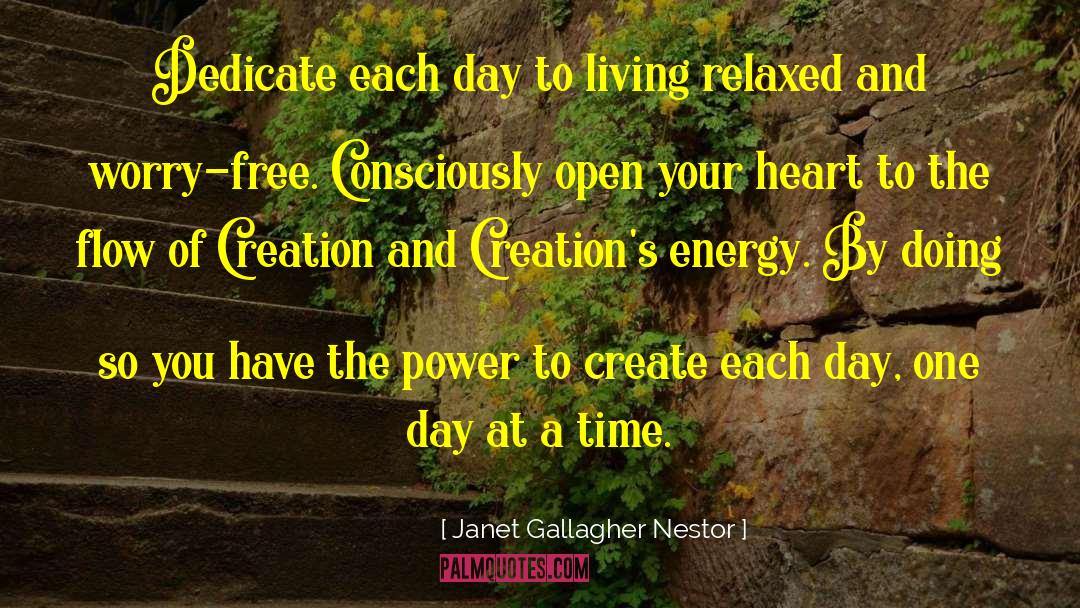 Art Of Stress Free Living quotes by Janet Gallagher Nestor