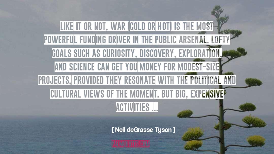 Art Of War quotes by Neil DeGrasse Tyson