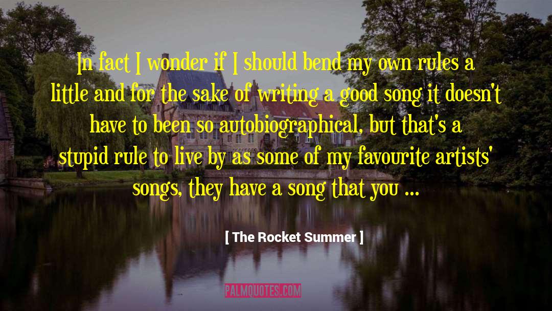 Art Of Writing quotes by The Rocket Summer