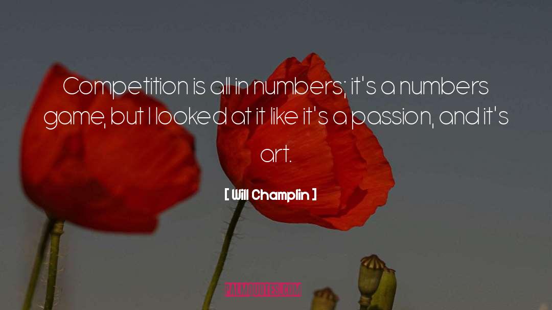 Art Passion quotes by Will Champlin