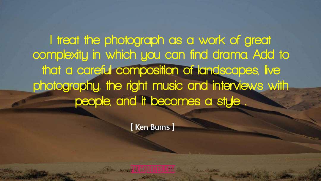 Art People Drama quotes by Ken Burns