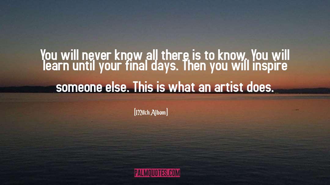 Art Practice quotes by Mitch Albom