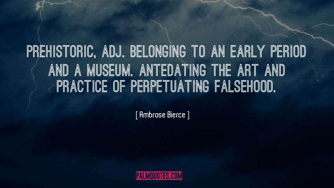 Art Practice quotes by Ambrose Bierce