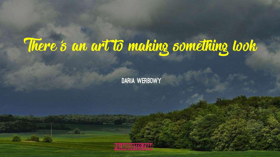 Art Practice quotes by Daria Werbowy