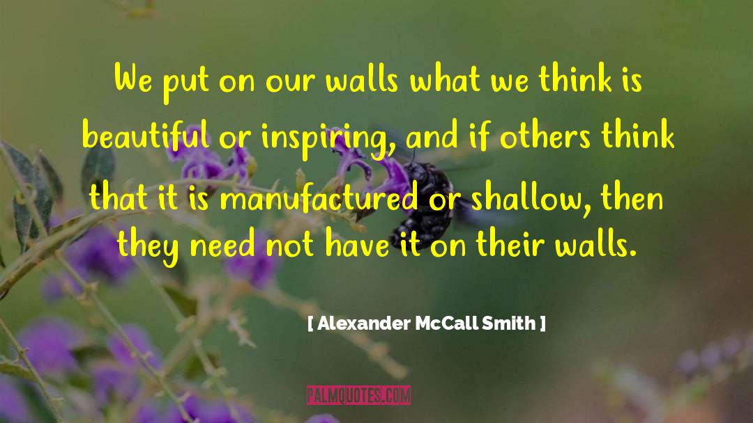 Art Project quotes by Alexander McCall Smith