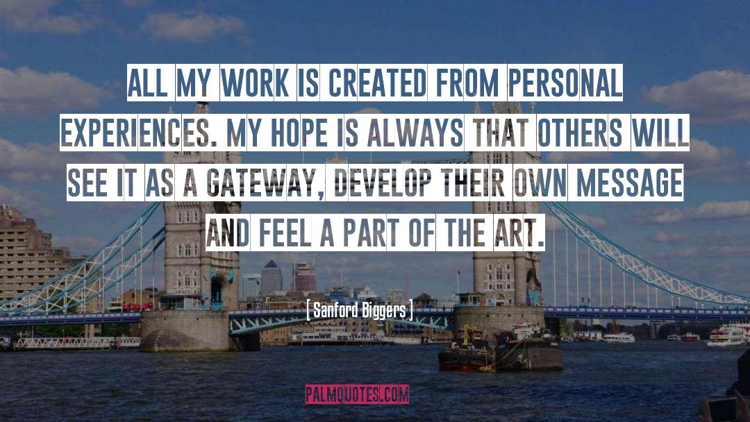 Art Projects quotes by Sanford Biggers