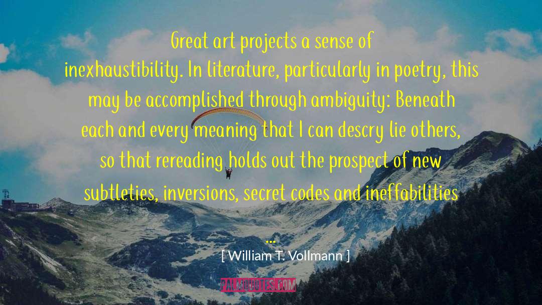 Art Projects quotes by William T. Vollmann