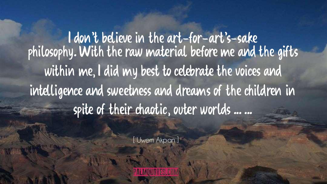 Art quotes by Uwem Akpan