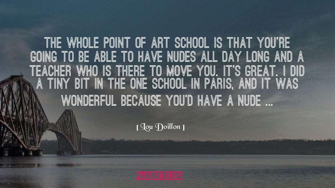 Art School quotes by Lou Doillon