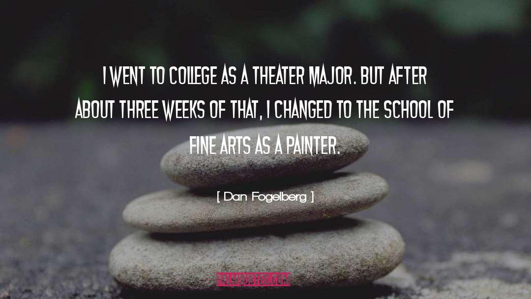 Art School quotes by Dan Fogelberg