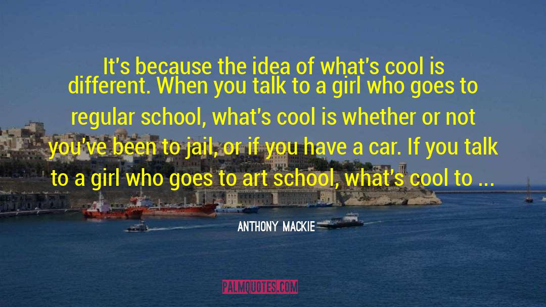 Art School quotes by Anthony Mackie