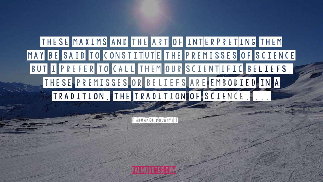 Art Science quotes by Michael Polanyi