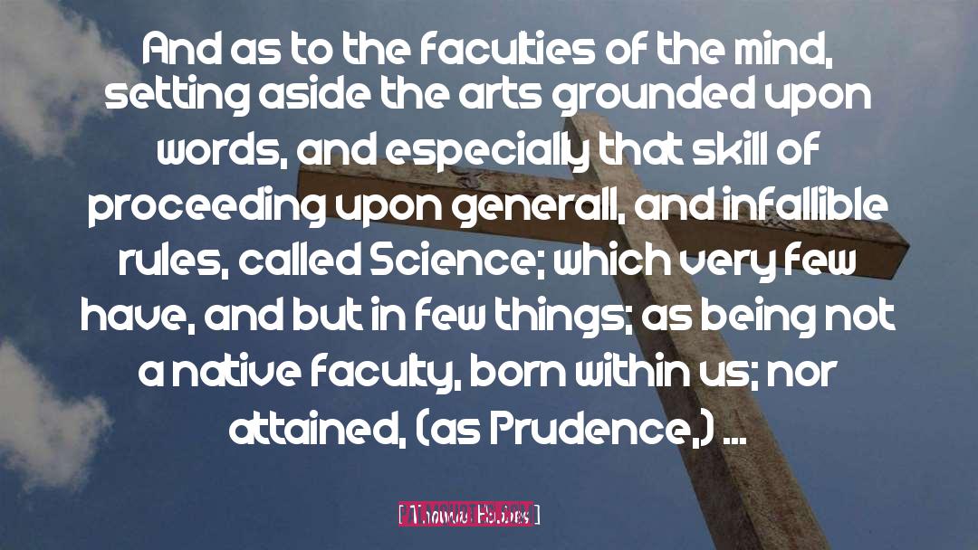 Art Science quotes by Thomas Hobbes