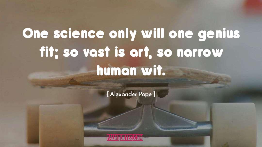 Art Science quotes by Alexander Pope