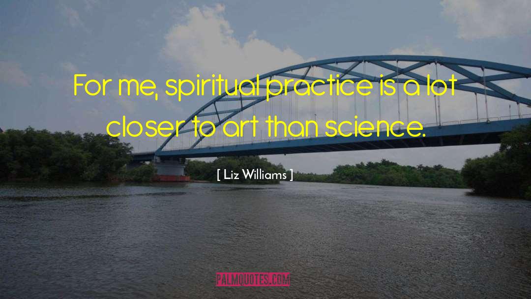 Art Science quotes by Liz Williams