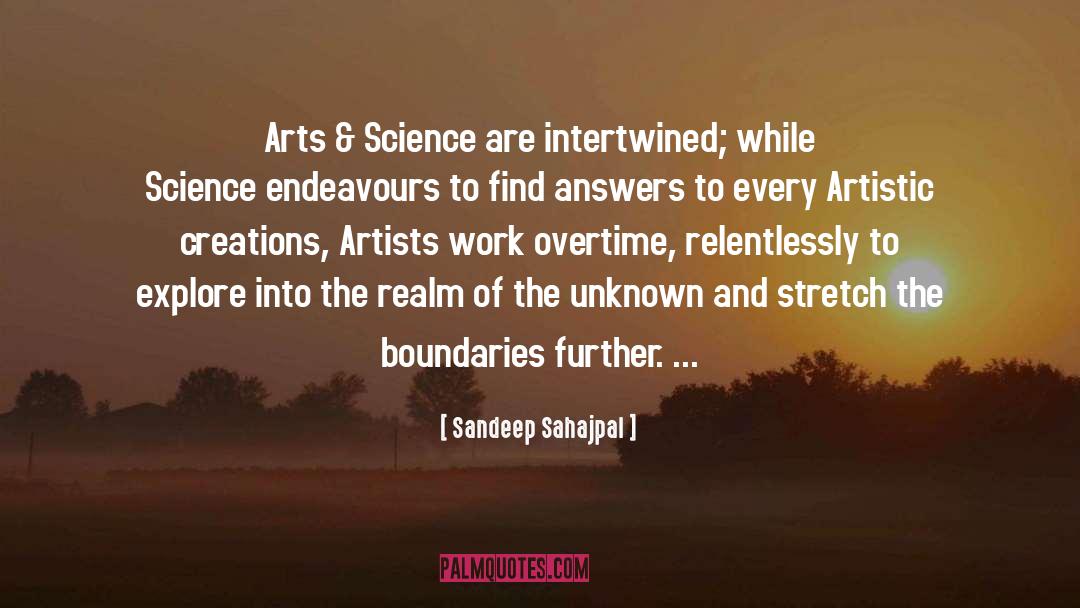 Art Science quotes by Sandeep Sahajpal